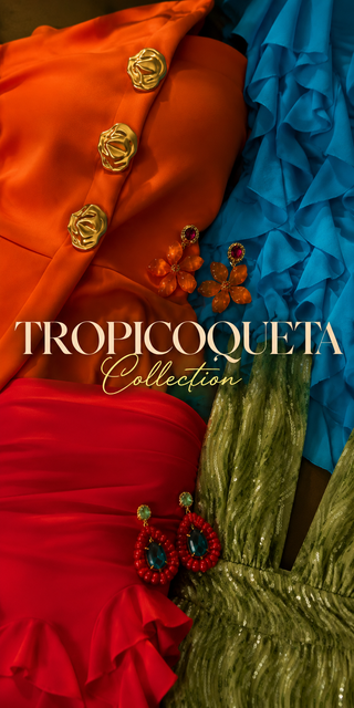 TROPICOQUETA COLLECTION